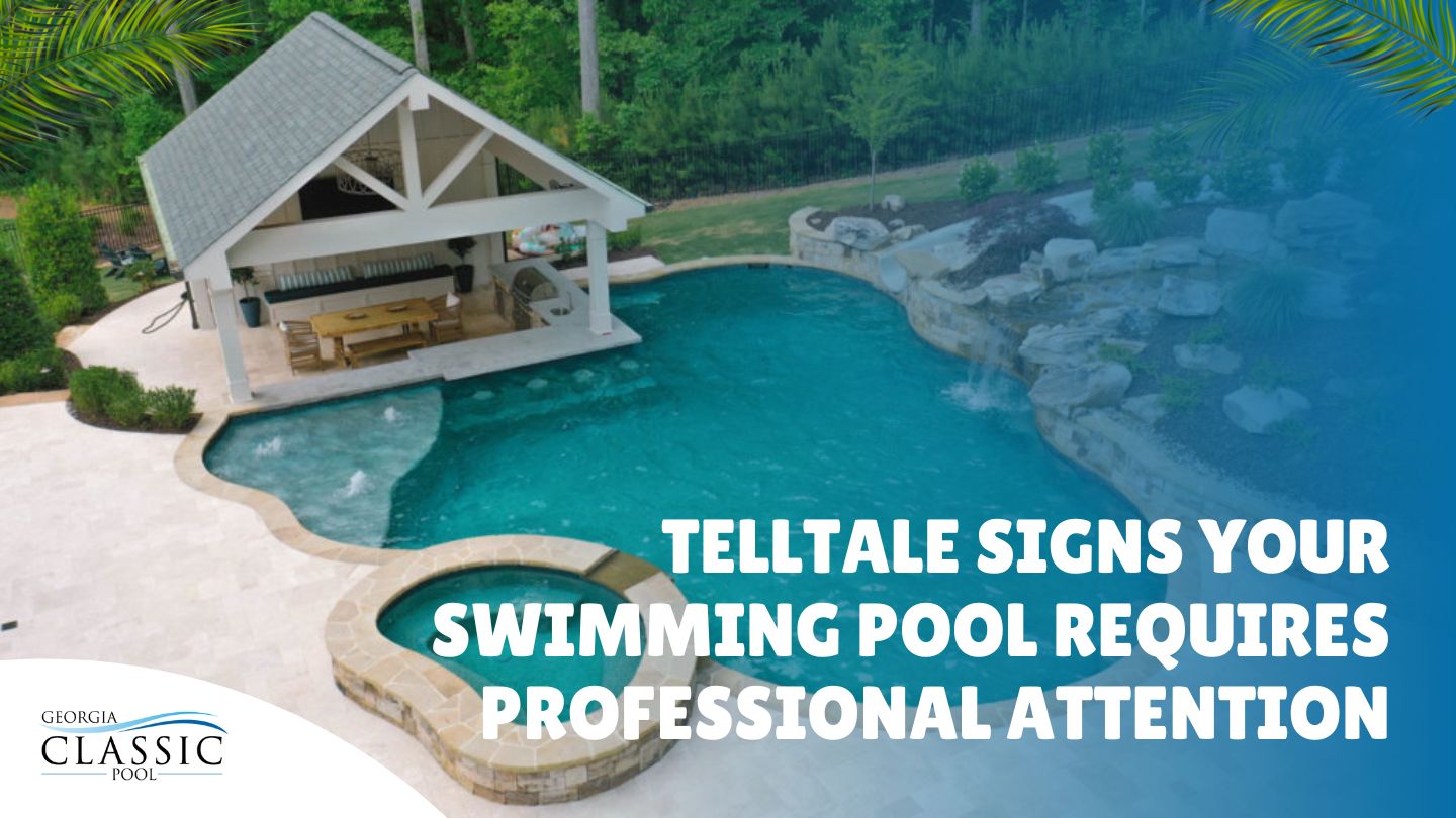 Telltale Signs Your Swimming Pool Requires Professional Attention