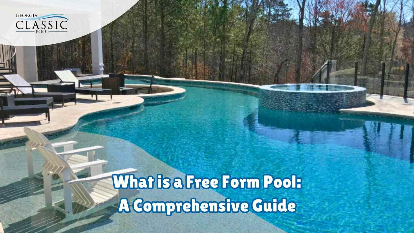 What is a Free Form Pool: A Comprehensive Guide